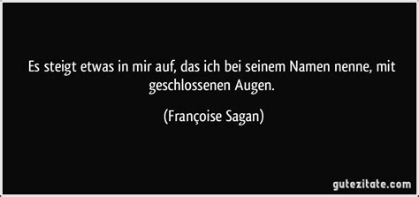 In that way you get: Es steigt etwas in mir auf, das ich bei seinem Namen nenne ...