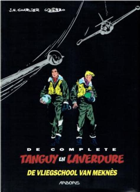 Gilles laplagne, héloret, matthieu durand. Akim Stripwinkel - Complete Tanguy en Laverdure 1 - De ...