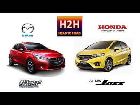 We did not find results for: H2H #12 All New Mazda 2 Hatchback vs All New Honda Jazz ...