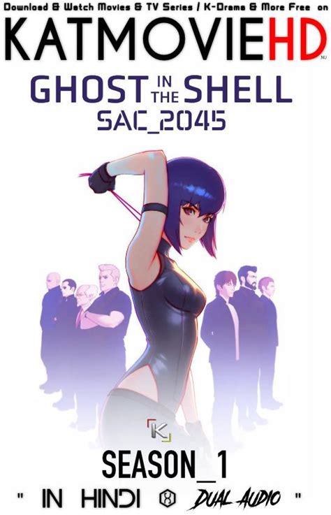 So, this is the list specially for you. Ghost in the Shell SAC_2045 (Season 1) (Hindi DD 5.1) Web ...