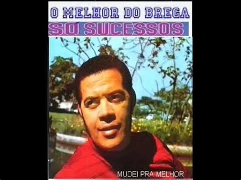 Sempre co o melhor do brega forro e seresta ao vivo. O melhor do brega - Só sucessos - YouTube