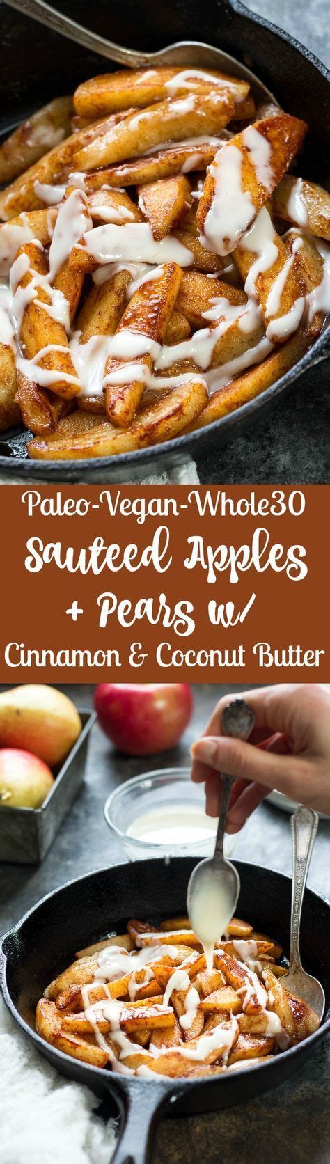 Instead, these cookies use a combination of pitted dates, almonds, shredded unsweetened coconut, and cocoa powder. Sautéed Apples & Pears with Coconut Butter (Paleo, Vegan ...