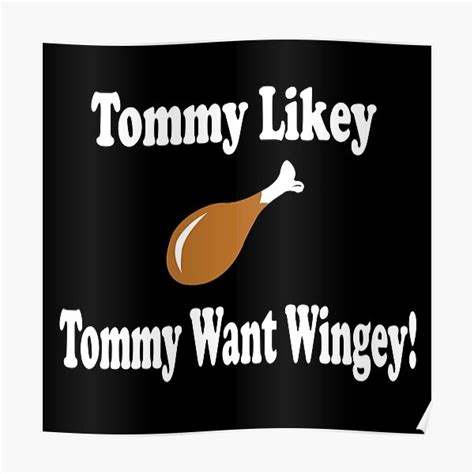 I'm picking up your sarcasm. Tommy Boy Posters | Redbubble