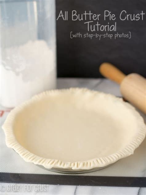 Not only is it possible, but you have options! My Favorite All Butter Pie Crust (step by step photo how ...