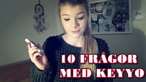 Check spelling or type a new query. 10 FRÅGOR MED KEYYO - YouTube