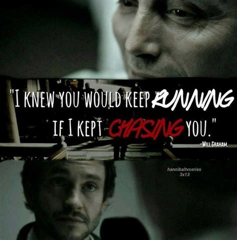 It will most likely result in failure when the opponent learns of the obvious. Pin by Jacintha Lynn Howard on HANNIBAL QUOTES | Hannibal ...