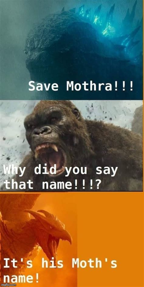 Find and save godzilla vs kong memes | from instagram, facebook, tumblr, twitter & more. Why did you say that name!? - Imgflip