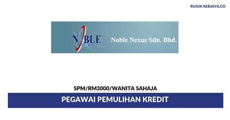 Apply for innity sdn bhd's jobs today and start your dream job tomorrow. Jawatan Kosong Terkini Noble Nexus ~ Pegawai Pemulihan ...