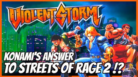 This arcade game is the us english version that works in all modern web browsers without downloading. VIOLENT STORM - Konami's Answer to STREETS OF RAGE 2 !? - Gaming History | Retrounlim