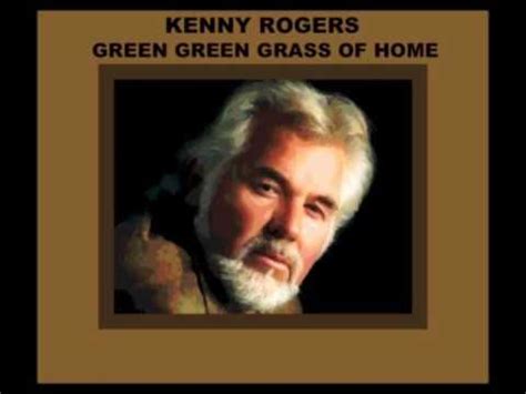 The old hometown looks the same as i step down from the train and there to meet me is my mama and papa and down the road i look and there runs mary her golden lips like cherries Kenny Rogers - Green Green Grass Of Home in 2020 | Music memories, Green grass, Youtube