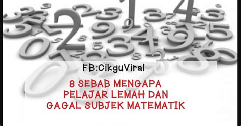 1 sains modul sains tingkatan 4. 8 SEBAB MENGAPA PELAJAR LEMAH DAN GAGAL SUBJEK MATEMATIK