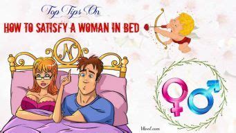 No advice will ever apply to every cancer woman as they are all unique in various ways. Top 18 Tips On How To Satisfy A Woman In Bed