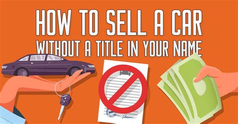 All you need to do is provide your vehicle information and get our best offer for junk cars instantly. How to Sell a Car Without a Title in Your Name - Get Cash Fast