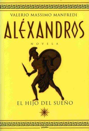 The alexandros book series by valerio massimo manfredi includes books alexander: alexandros - felisan88