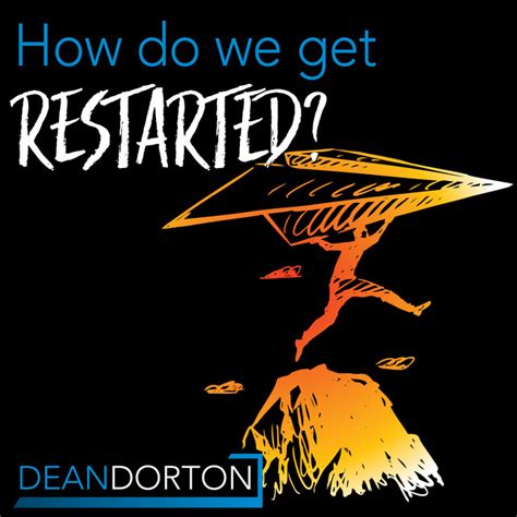 Unlimited podcast hosting, #1 podcasting platform How Do We Get Restarted? - Jumpstart Your Restart ...