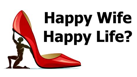 Is your girlfriend seem lost nowadays? How to Overcome "Happy Wife, Happy Life" Syndrome - YouTube