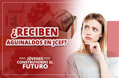 ¿recibirán aguinaldo los jóvenes construyendo el futuro? ¿Jóvenes Construyendo el Futuro reciben aguinaldo 2021?