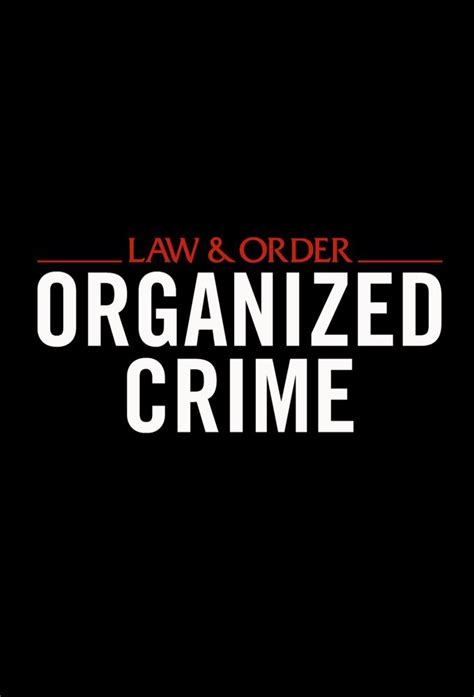 Elliot stabler returns to the nypd to take on the city's most powerful organized crime syndicates and rebuild his life in the wake of a. Law & Order: Organized Crime - TheTVDB.com