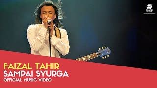 Get your rojak box set @ www.faizaltahir.com. Chords for FAIZAL TAHIR - Sampai Syurga (Official Music Video)