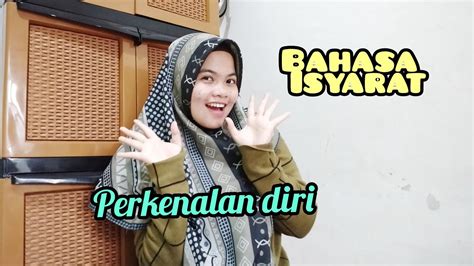 Translation of bahasa isyarat in english. PERKENALAN DIRI BAHASA ISYARAT (BISINDO) - YouTube