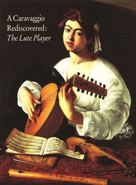 This work was done probably in 1596. Download A Caravaggio Rediscovered - The Lute Player ...