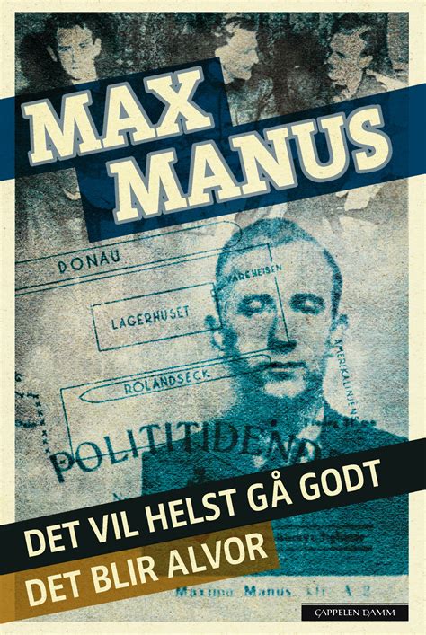 Although being a norwagian wwii film, max manus has that international appeal because it's about something the whole world experienced. Siste ord er ikke sagt | BOK365.no