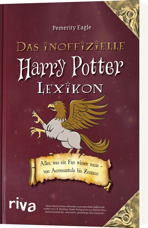 The unofficial harry potter spellbook. Das inoffizielle Harry-Potter-Lexikon - Alles, was ein Fan ...