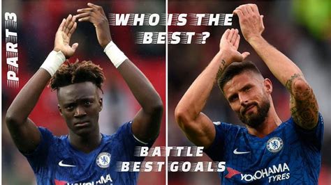 Striker denied allegations but has since issued an apology to his wife, family, friends. Olivier Giroud Vs Tammy Abraham | Battle Best Goals So Far ...