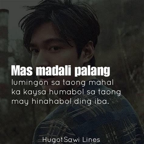 Discover and share pinoy quotes and sayings. Pin by BrenDa on Filipinoism | Filipino quotes, Pinoy quotes, Hugot lines