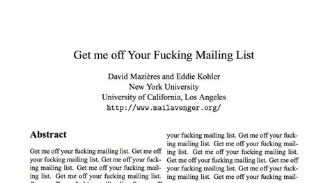 Erasing an email address from all mailing lists. "Get Me Off Your Fucking Mailing List" is an actual ...
