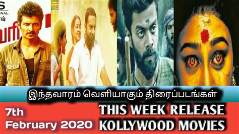 The movie story revolves around a martial arts form that was present even before kalari and one that more. (7 th Feb 2020)This week Release Kollywood Tamil Movies ...