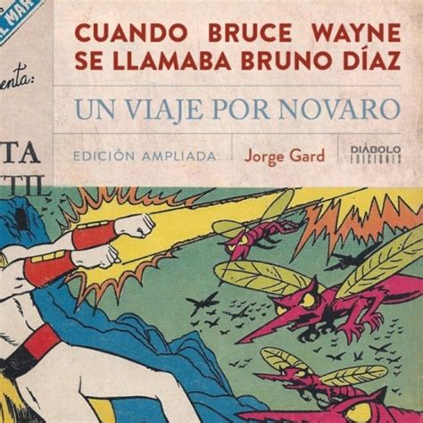 Jikji begins in an active and dense fashion, with warbling trombone and grating cello accompanying díaz's somewhat irrhythmic percussion style. Cuando Bruce Wayne se llamaba Bruno Díaz. Un viaje por Novaro en Podcast cine y libertad en mp3 ...