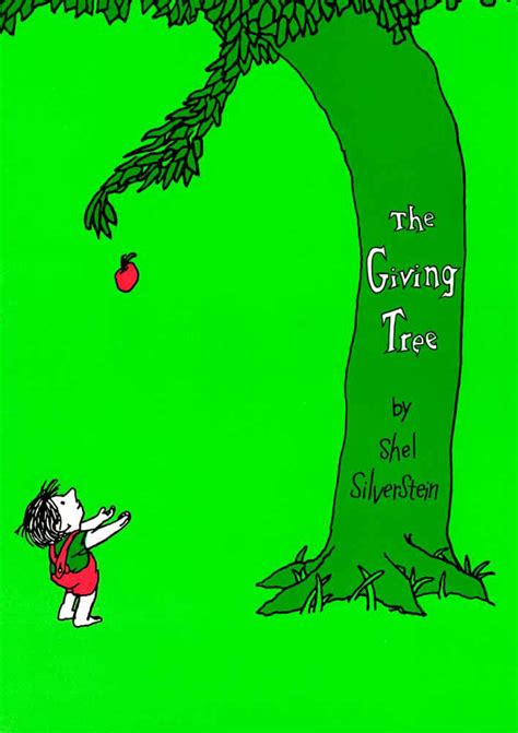 One gives and the other takes. The giving tree by shel silverstein pdf free download ...