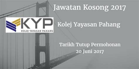 Share & like informasi yang ada di sini utk kebaikan anda &. Kolej Yayasan Pahang Jawatan Kosong KYP 20 Juni 2017 Kolej ...