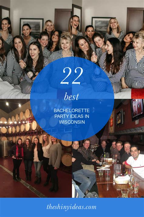 Now that you have an idea of the type of party you'll be throwing, you can set a budget for it. 22 Best Bachelorette Party Ideas In Wisconsin - Home ...