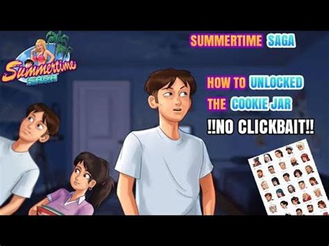 There's a trick to unlocked cookie jar in summertime saga without downloading any source like save data or any else. HOW TO UNLOCKED COOKIE JAR IN SUMMERTIME SAGA WITHOUT ...