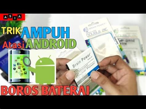 Cara mengatasi baterai android boros. CARA MENGATASI ANDROID YANG BOROS BATERAI TERBARU ...