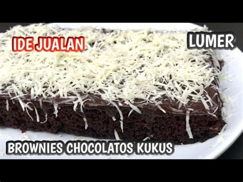 Daripada cuman bisa ngiler, coba bikin sendiri di rumah yuk? RESEP BROWNIES LUMER CHOCOLATOS UNTUK JUALAN - YouTube