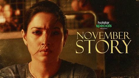 All films are free to watch and enjoy online. November Story: Tamannaah's Tamil thriller on Disney+ Hotstar