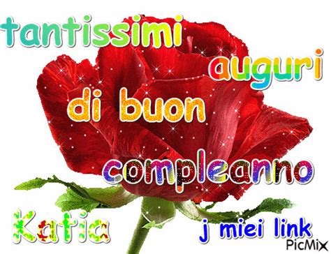 Buon compleanno amica mia frasi di auguri e immagini per. Buon Compleanno Katia Gif - Buono Compelanno