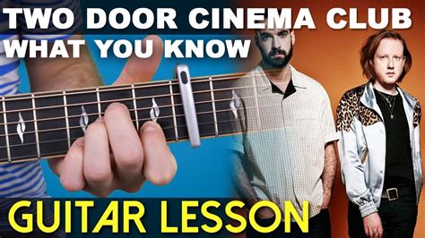 The song was written by alex trimble, kevin baird. What You Know | Two Door Cinema Club | Intro Riff | Guitar ...