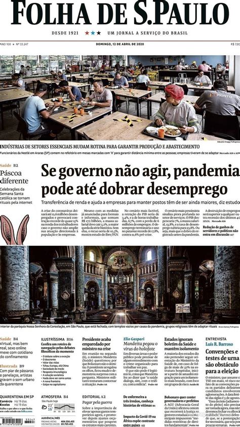 É proibida a reprodução do conteúdo desta página em qualquer meio de comunicação, eletrônico ou impresso, sem autorização escrita da folhapress. Capa Folha de S.Paulo Edição Domingo,12 de Abril de 2020