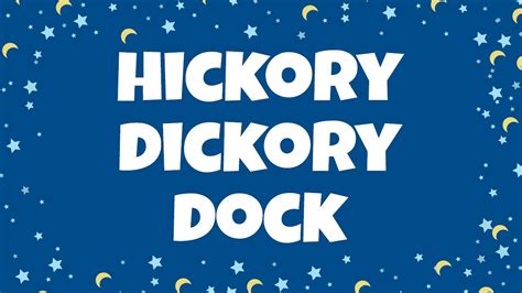 It was first recorded as hickere, dickere dock in tommy. Hickory Dickory Dock Lyrics | Nursery Rhymes | Children ...