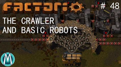 Today we are covering robots. Factorio Angels & Bobs Ep 48: The Crawler And Basic ...