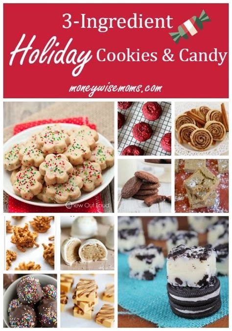 They are gluten free, lactose free, and very easy to make. 3-Ingredient Holiday Cookies & Candy - Moneywise Moms | Holiday treats recipes, Easy holiday ...