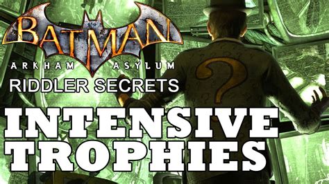 Thank you for seeing my guide. Batman: Arkham Asylum: Intensive Treatment Trophy Locations - YouTube
