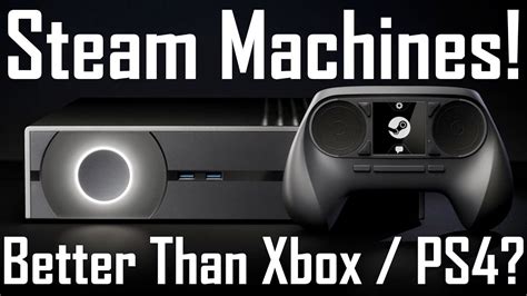 Ps4 comes in three variants. Steam Machines Are Better Than Xbox One / PS4 ...