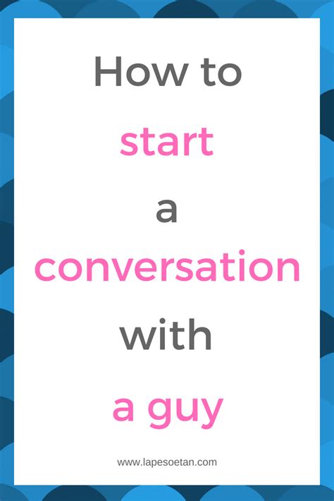 How to start conversation with a guy over text. How to start a conversation with a guy - Lape Soetan