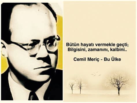 13 haziran 1987 cemil meriç hayatı ve eserleri. Cemil Meriç Sözleri Resimli-Güzel Sözler,Resimli Sözler ...