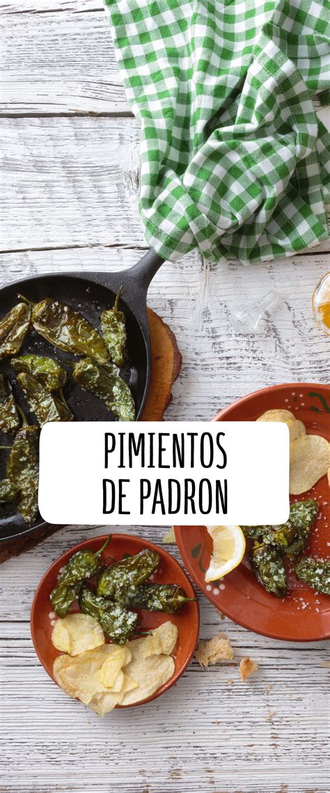 Entdecken sie padron mit destinia und finden sie ein hotel im stadtzentrum von padron zum besten preis. Pimientos de Padrón: Spanische Bratpaprika | Rezept ...